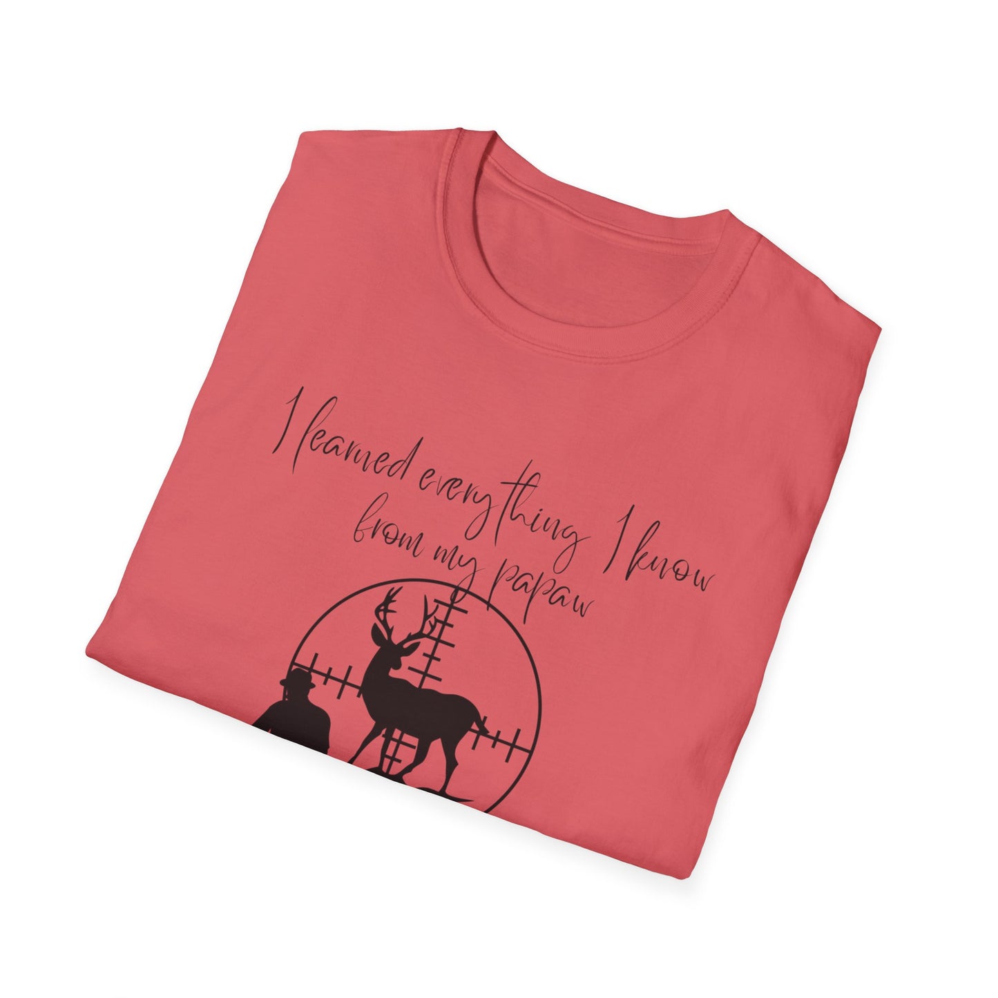 I Learned Everything From My Papaw T-Shirt