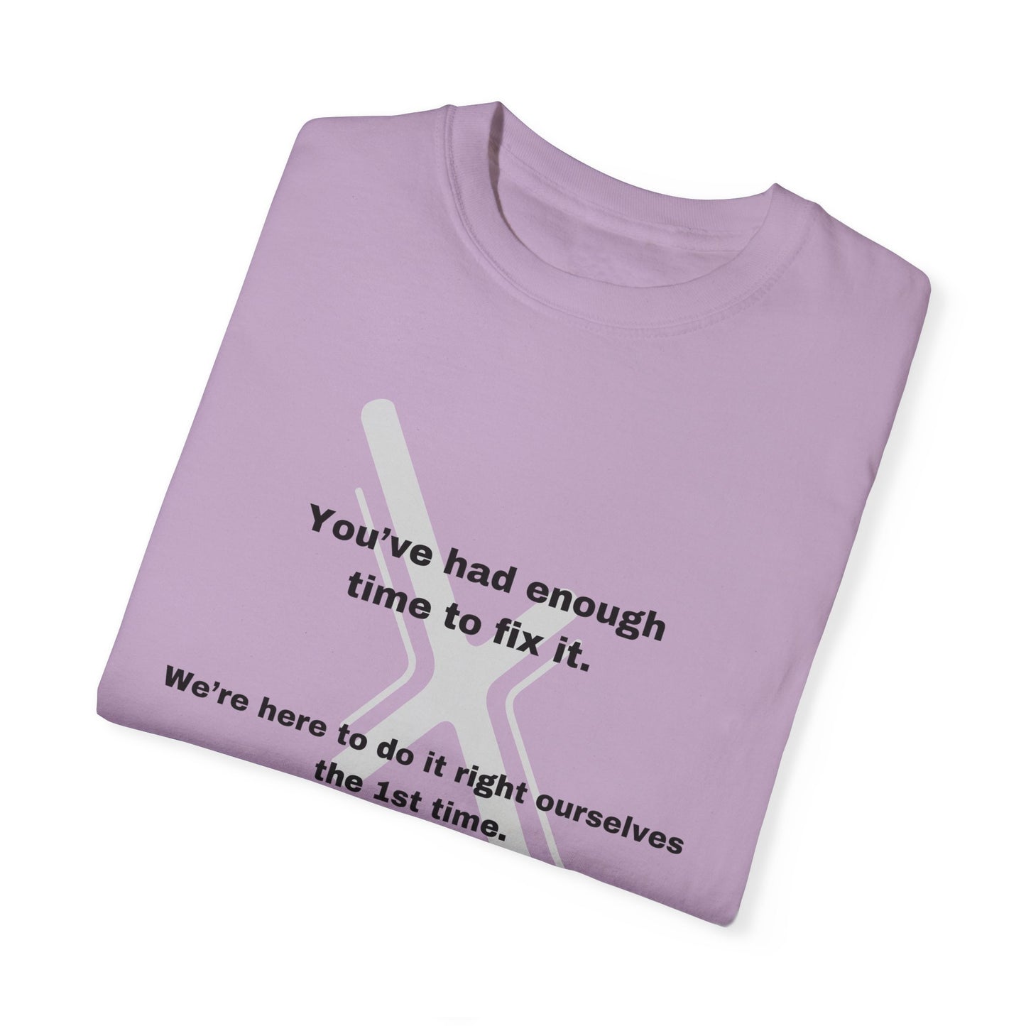 If you want something done right, Do it Yourself tee