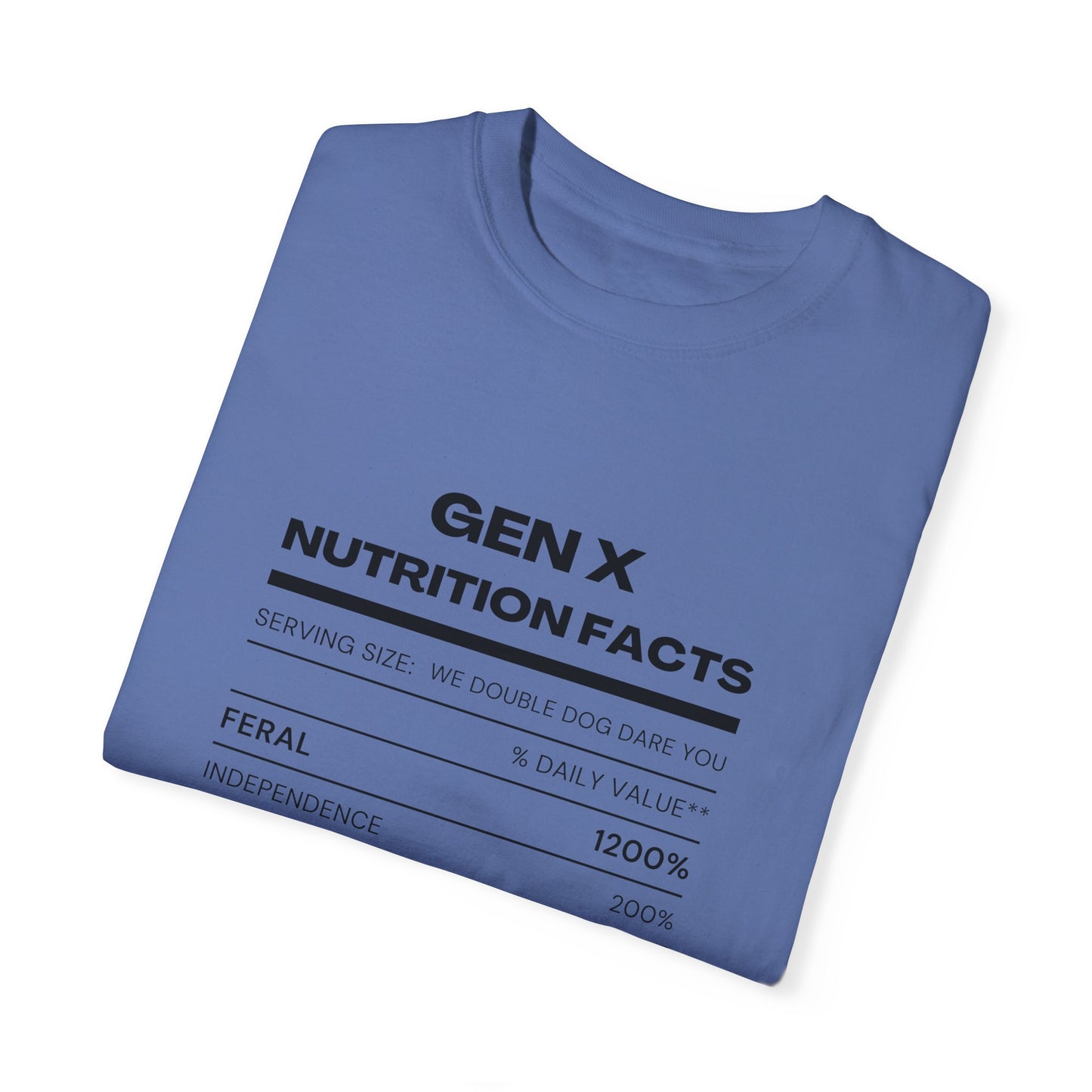 Gen X Nutritional Facts tee
