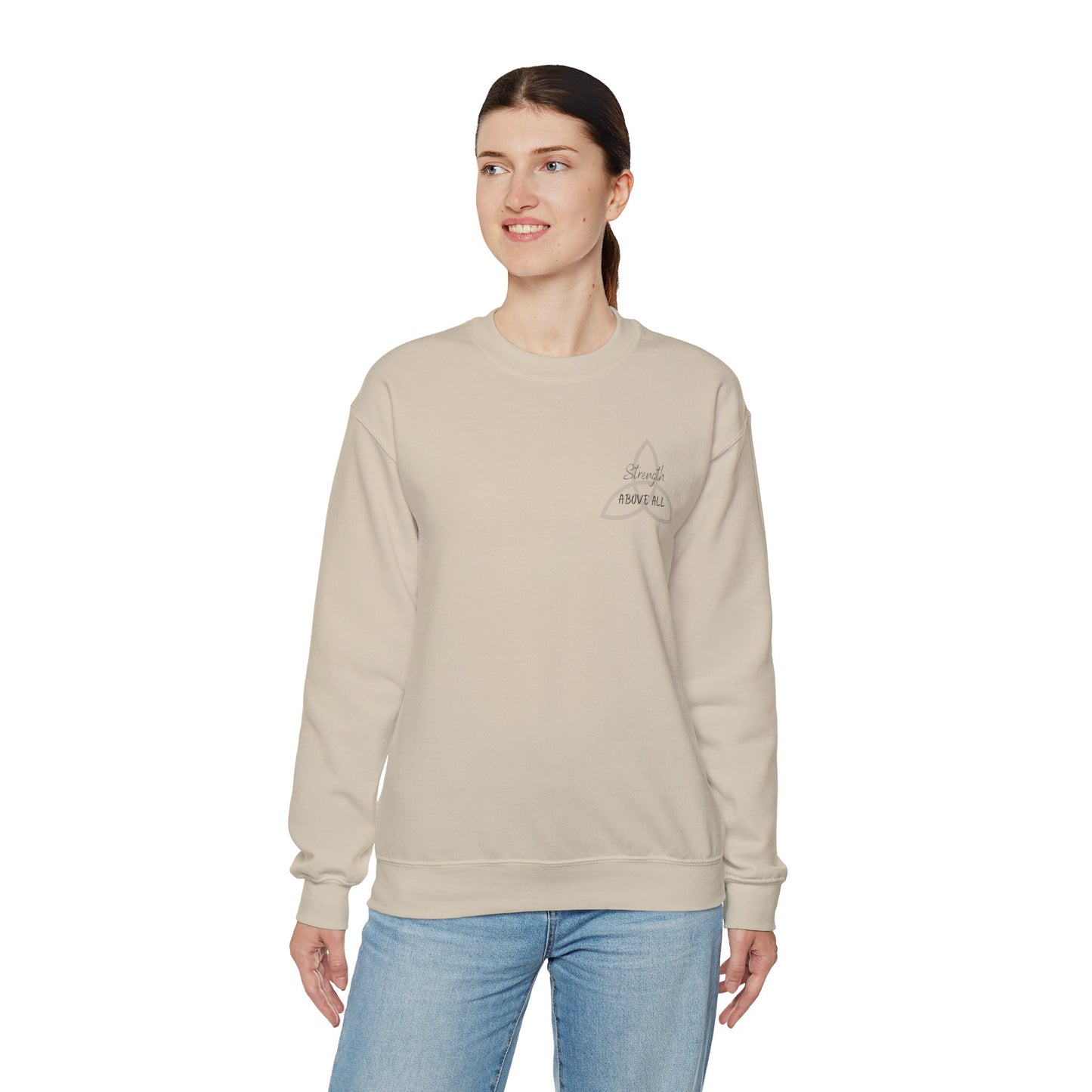Strength Above All Crewneck Sweatshirt