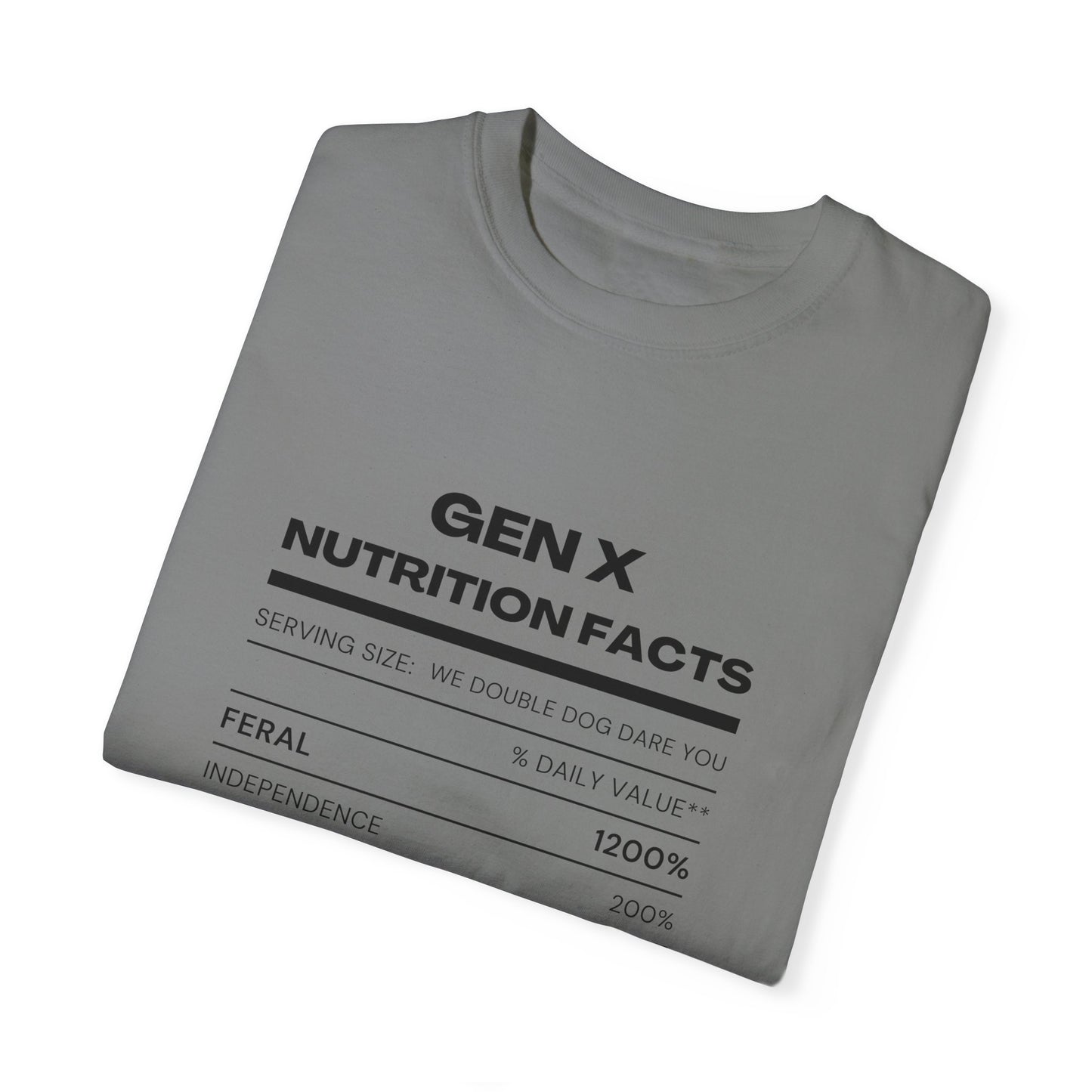 Gen X Nutritional Facts tee