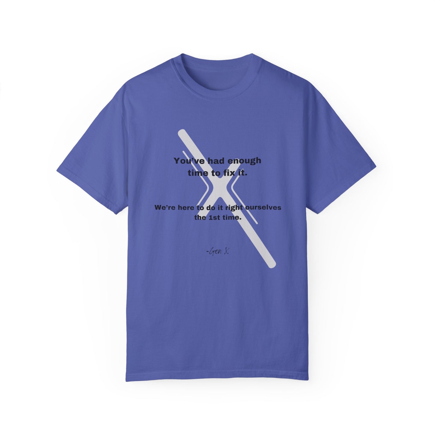 If you want something done right, Do it Yourself tee