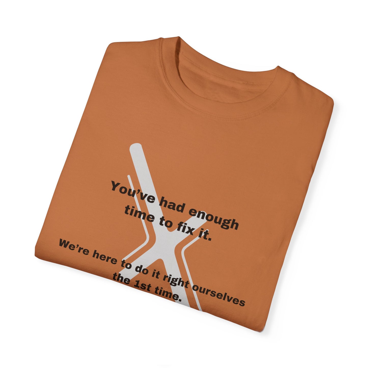 If you want something done right, Do it Yourself tee