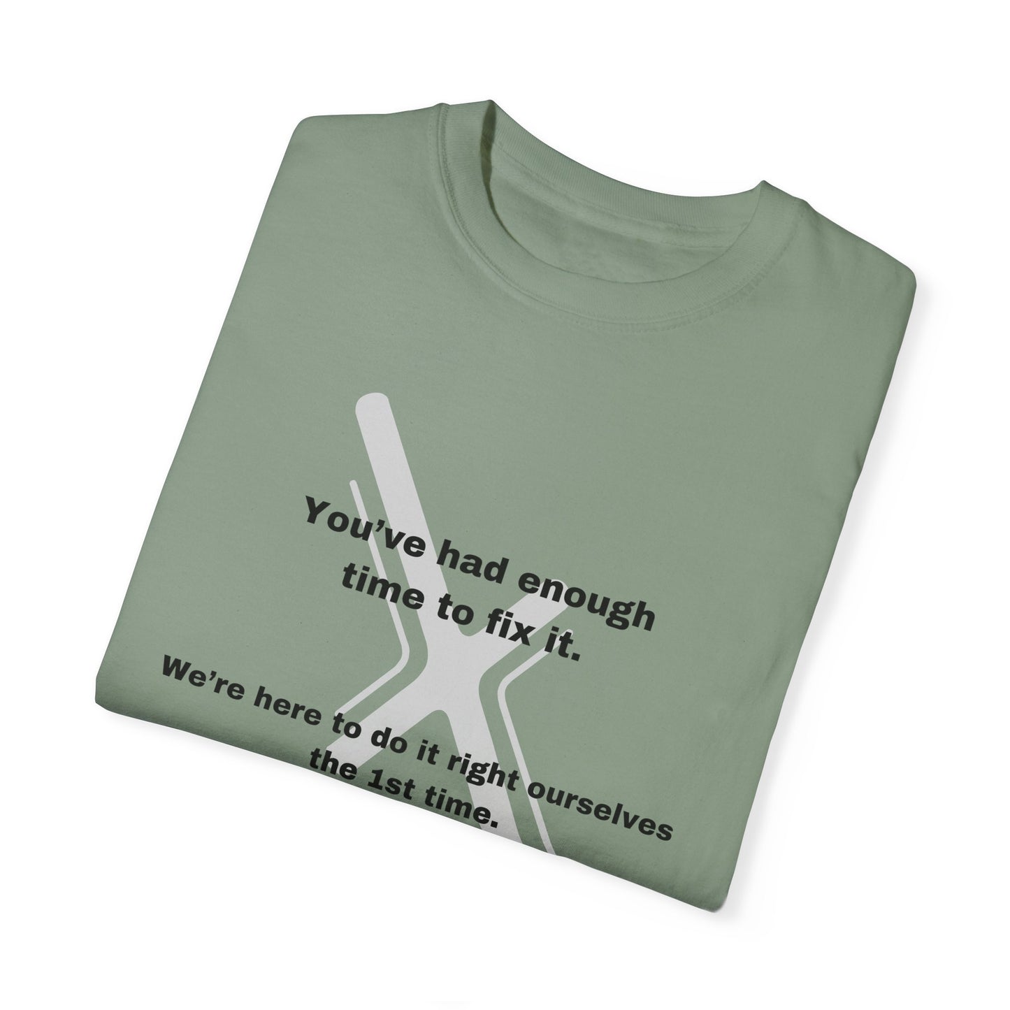 If you want something done right, Do it Yourself tee