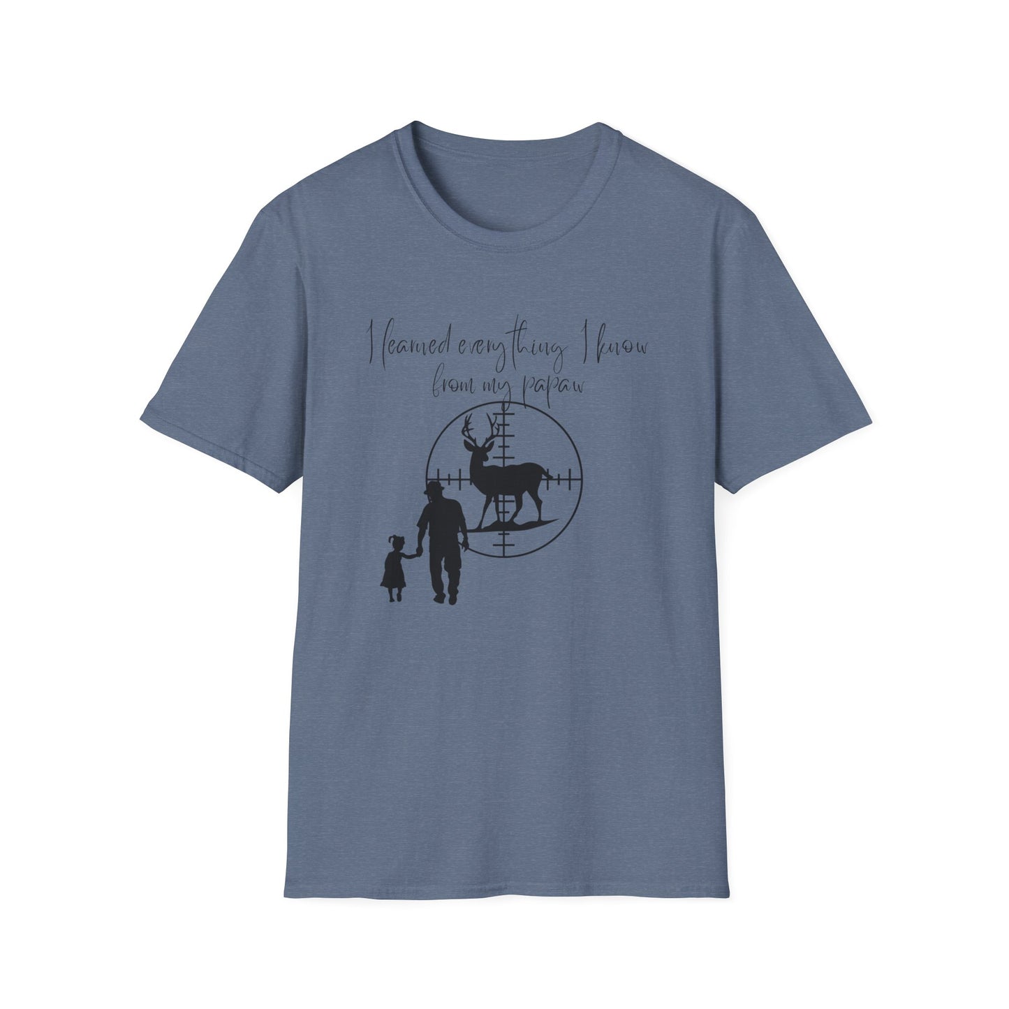 I Learned Everything From My Papaw T-Shirt
