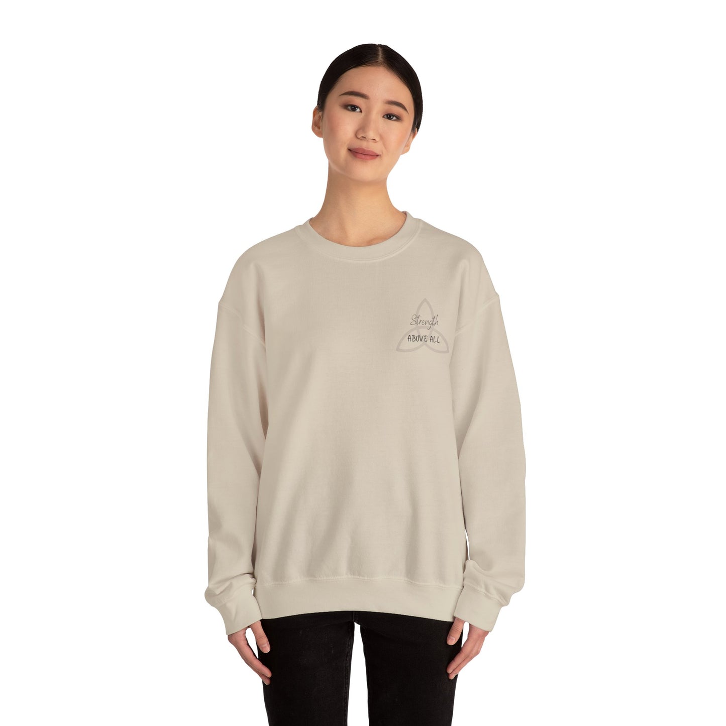 Strength Above All Crewneck Sweatshirt