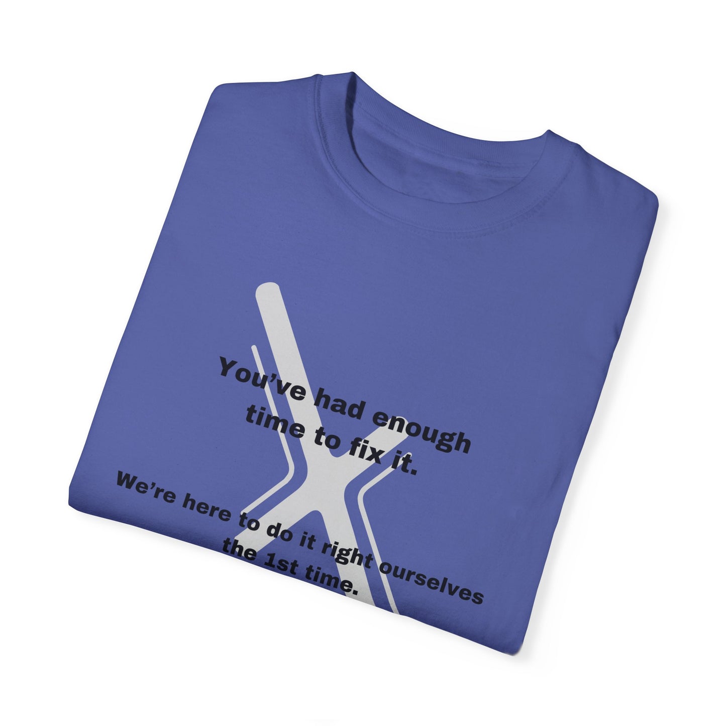 If you want something done right, Do it Yourself tee