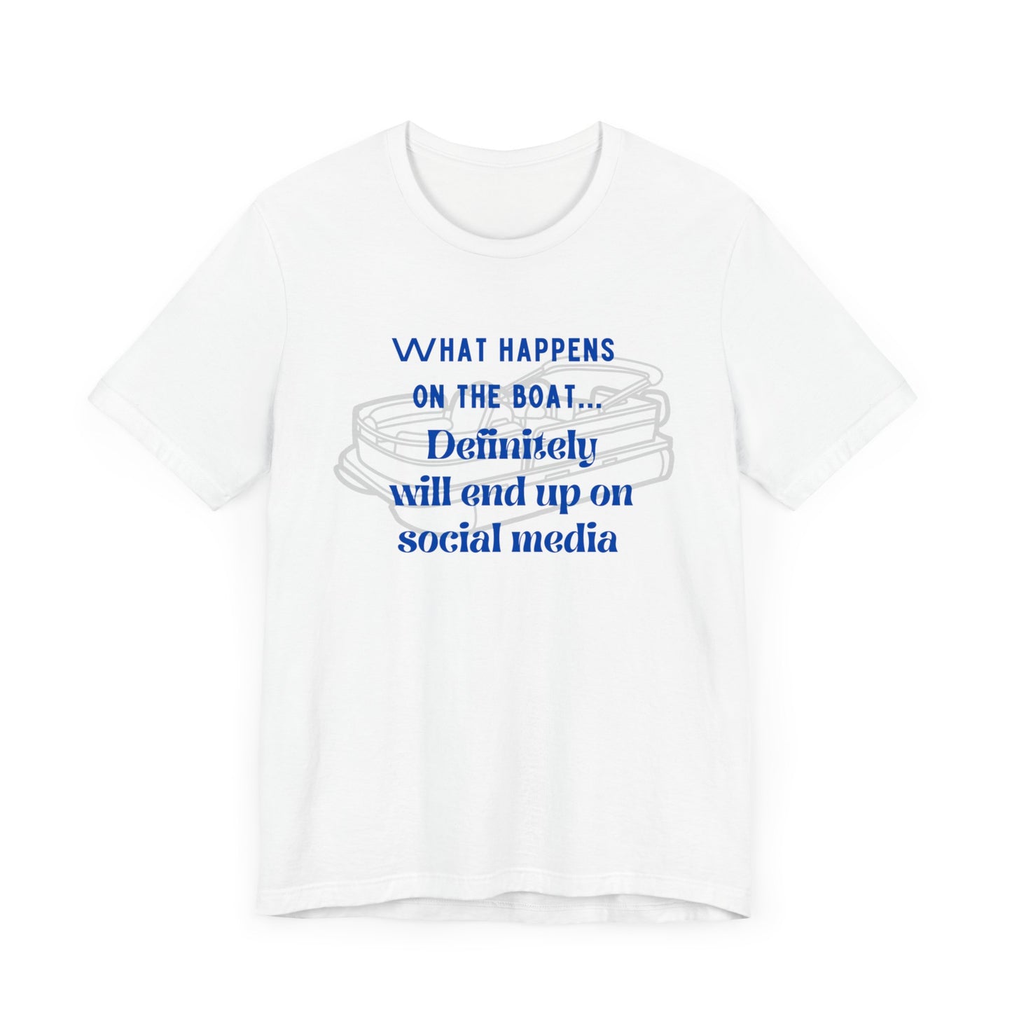 What happens on the boat pontoon tshirt
