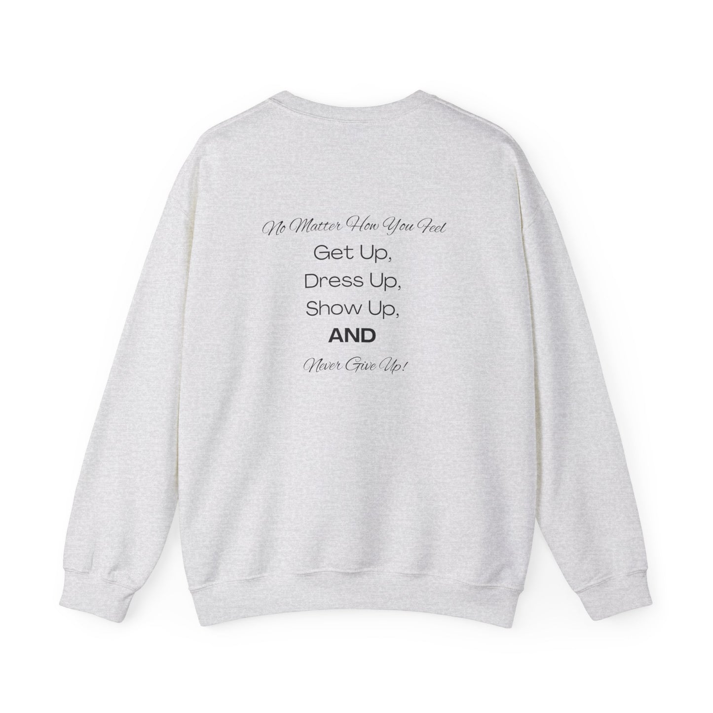 Strength Above All Crewneck Sweatshirt