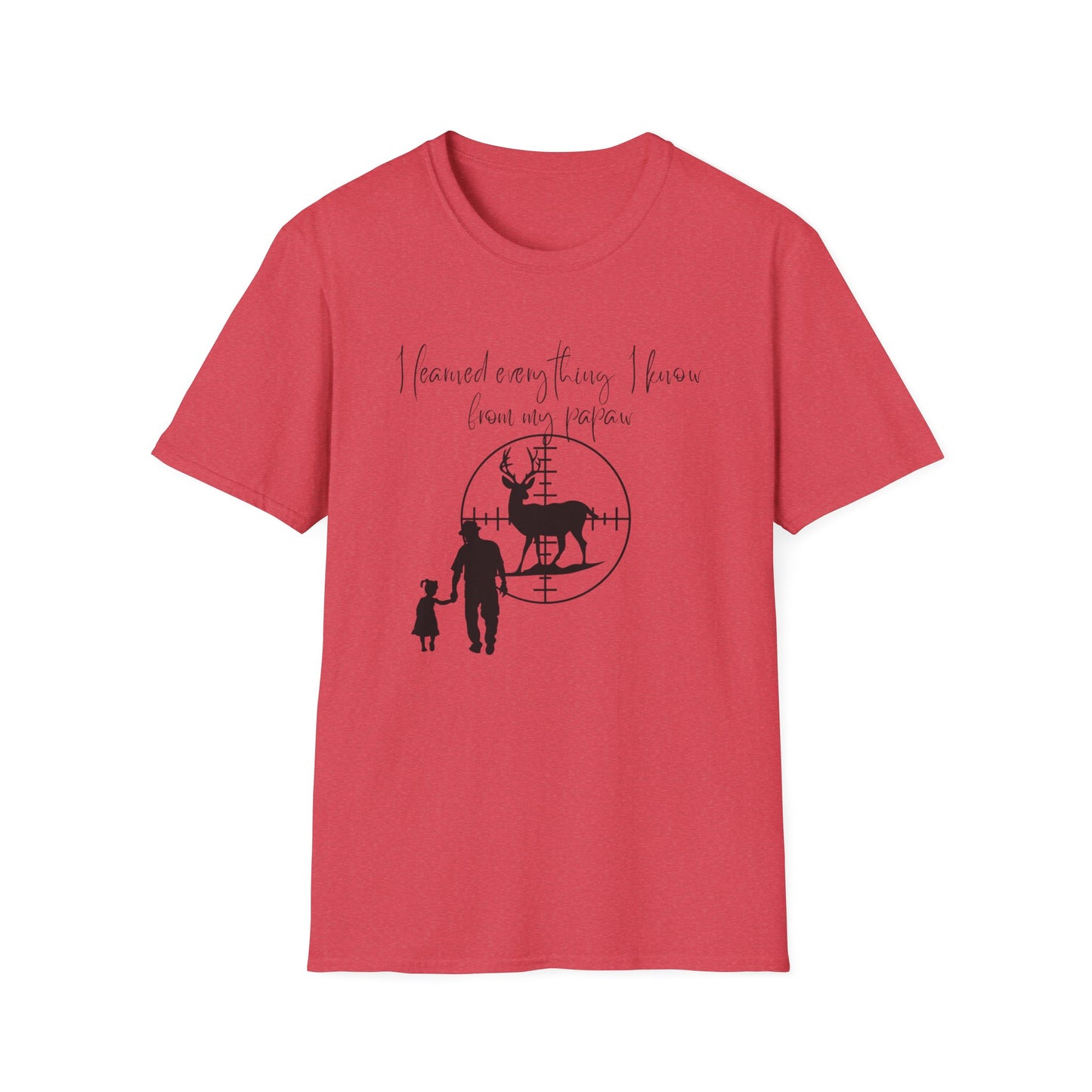 I Learned Everything From My Papaw T-Shirt