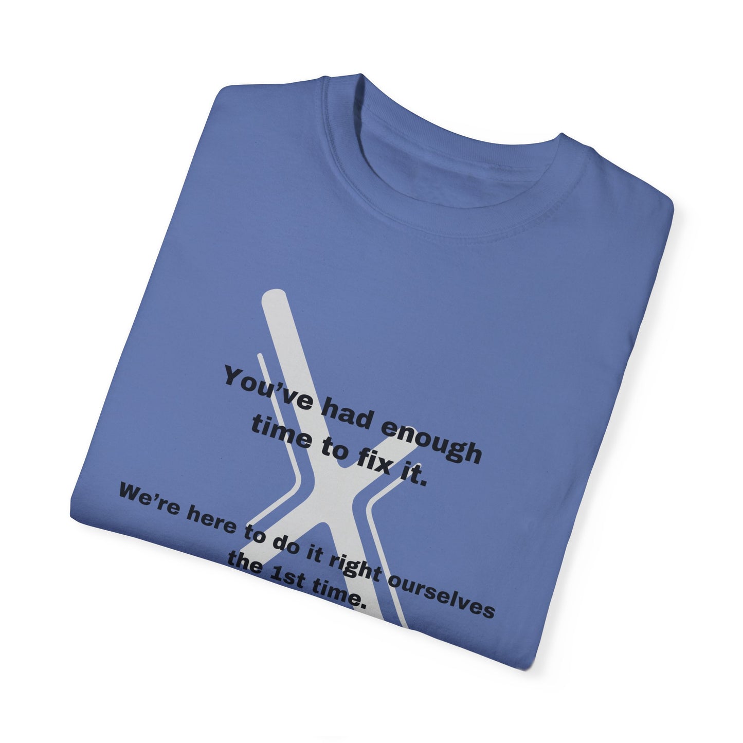 If you want something done right, Do it Yourself tee