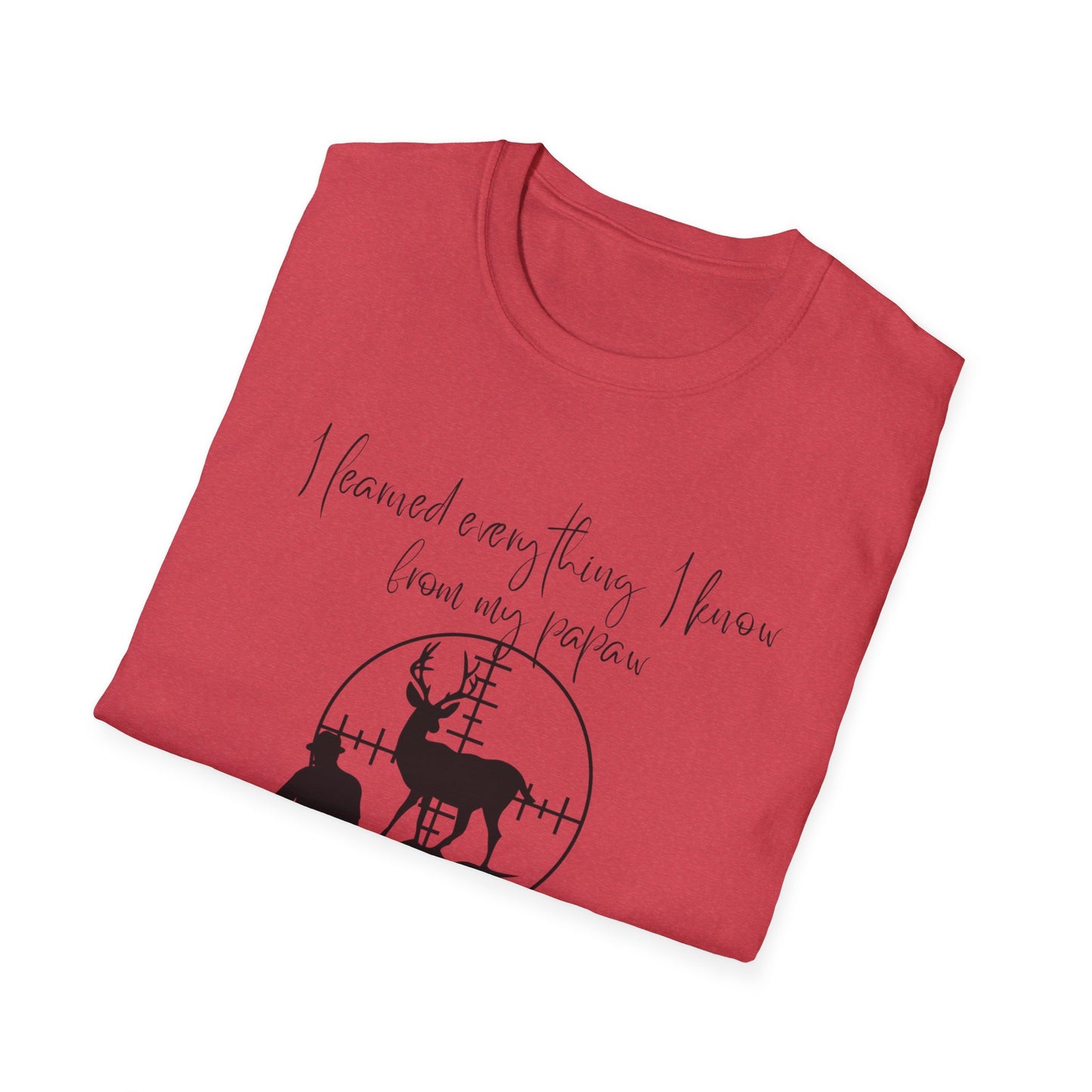 I Learned Everything From My Papaw T-Shirt