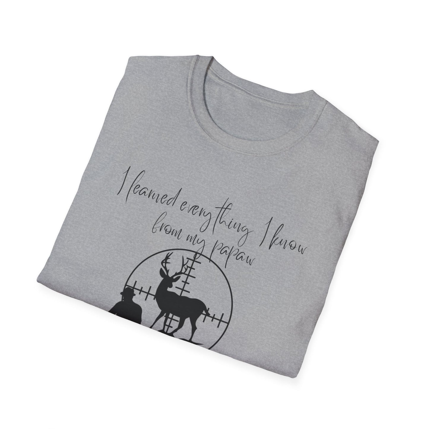 I Learned Everything From My Papaw T-Shirt